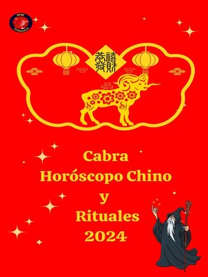 cover image of Cabra Horóscopo Chino  y  Rituales 2024